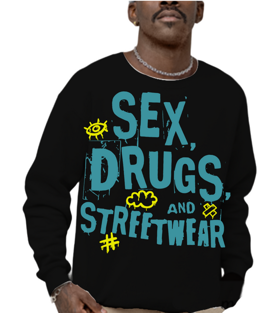 "Sex, Drugs & Streetwear" Thermal